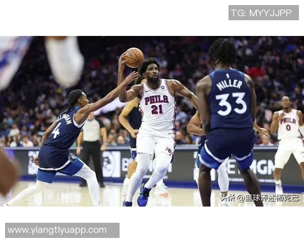 恩比德表现低迷仅得4分6板三分球全失正负值惨淡创赛季新低 恩比德表现低迷仅得4分6板三分球全失正负值惨淡创赛季新低